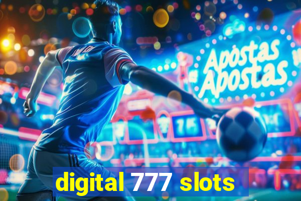 digital 777 slots