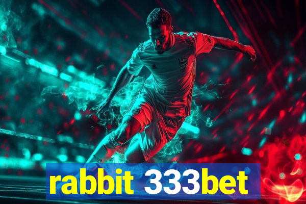 rabbit 333bet