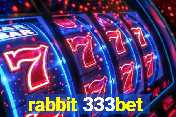 rabbit 333bet