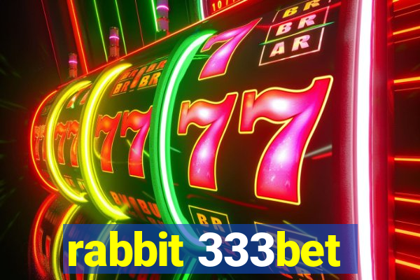 rabbit 333bet