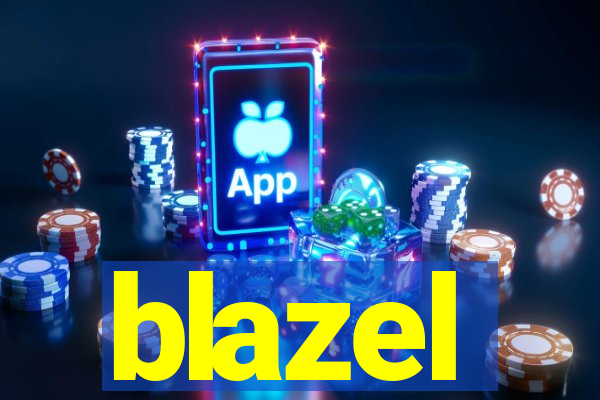 blazel