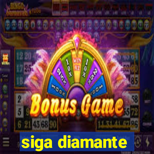 siga diamante