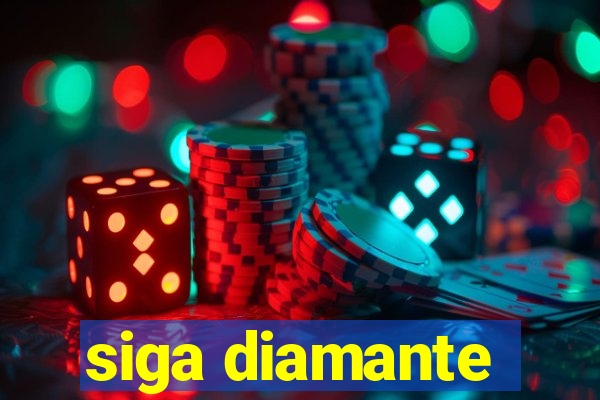 siga diamante