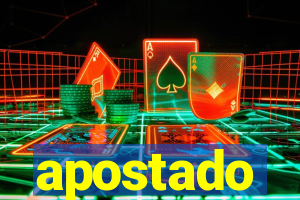 apostado