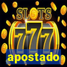 apostado