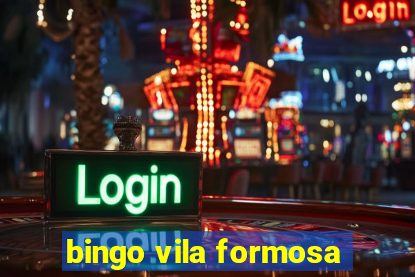 bingo vila formosa