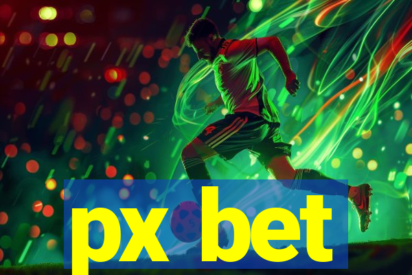 px bet