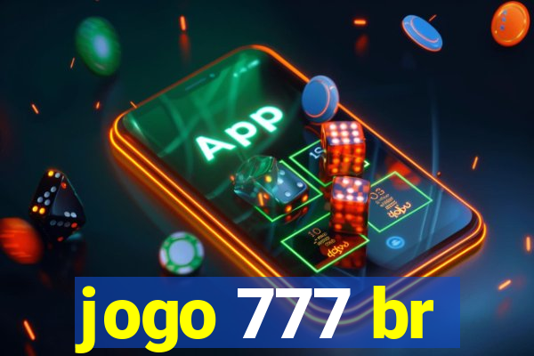 jogo 777 br