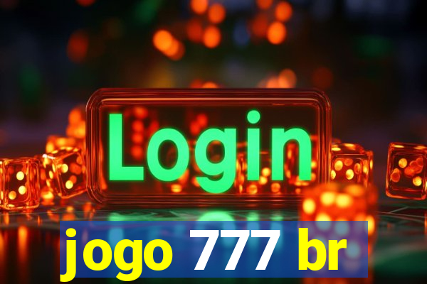 jogo 777 br