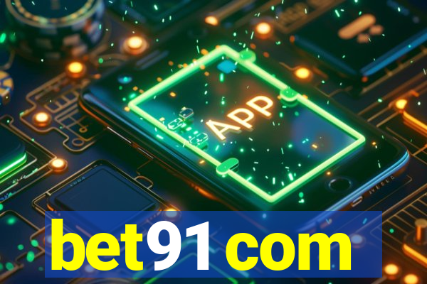 bet91 com