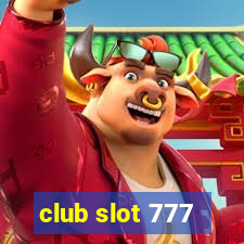 club slot 777