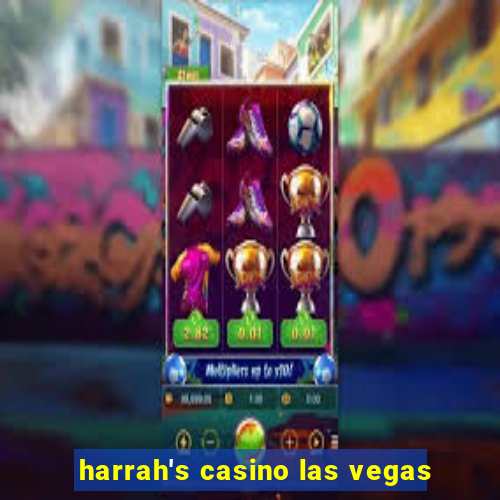 harrah's casino las vegas