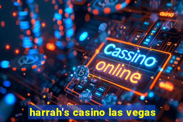 harrah's casino las vegas