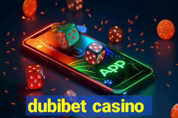 dubibet casino