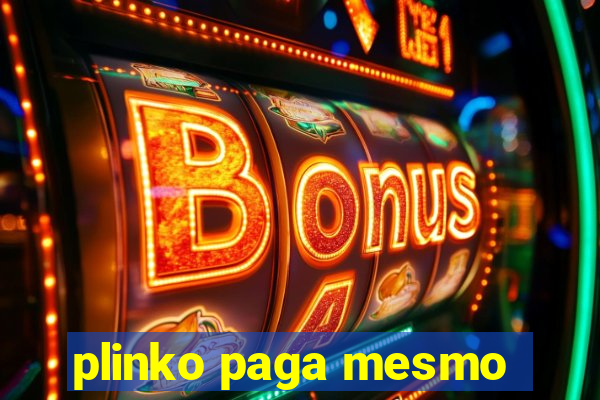 plinko paga mesmo