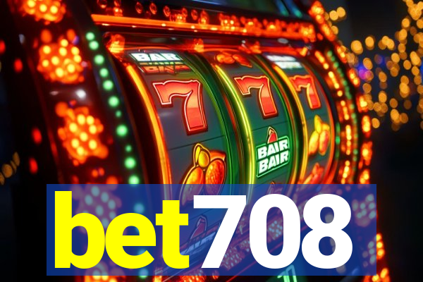 bet708