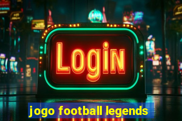 jogo football legends