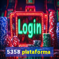 5358 plataforma