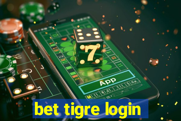 bet tigre login