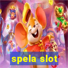 spela slot