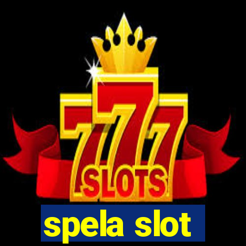 spela slot