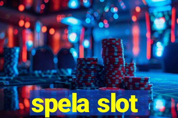 spela slot