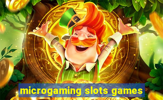 microgaming slots games