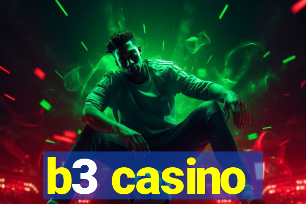 b3 casino