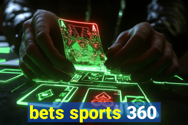 bets sports 360