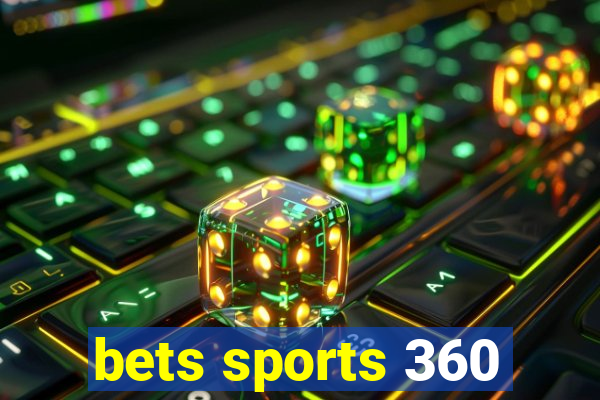 bets sports 360