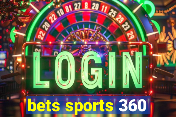 bets sports 360