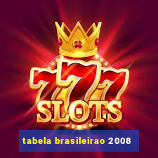 tabela brasileirao 2008