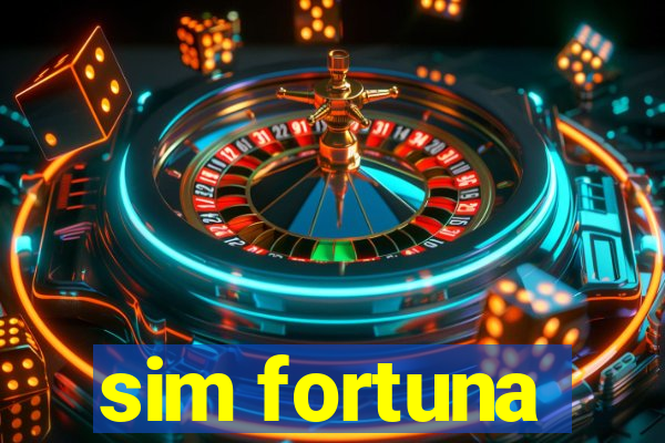 sim fortuna