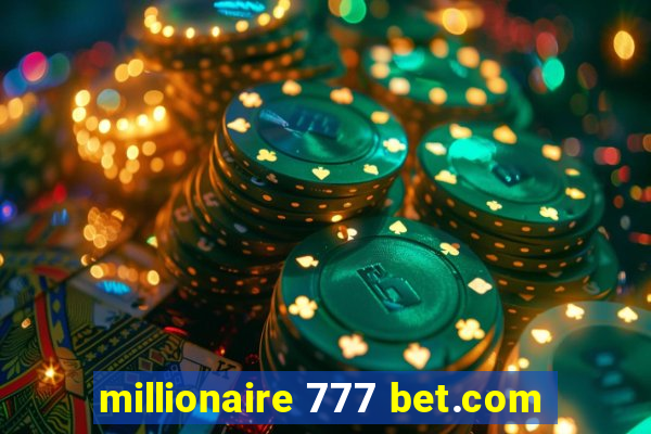 millionaire 777 bet.com