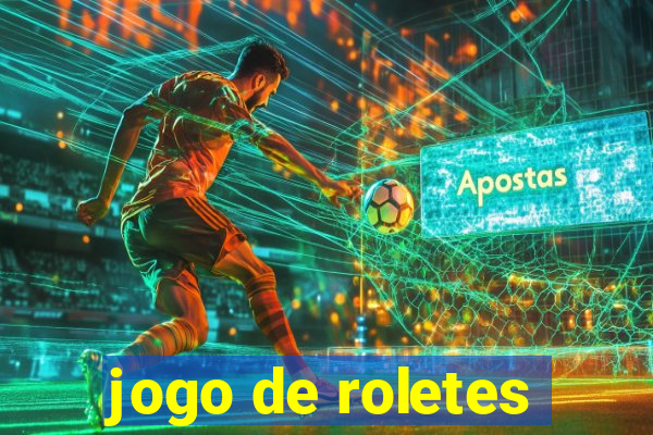 jogo de roletes