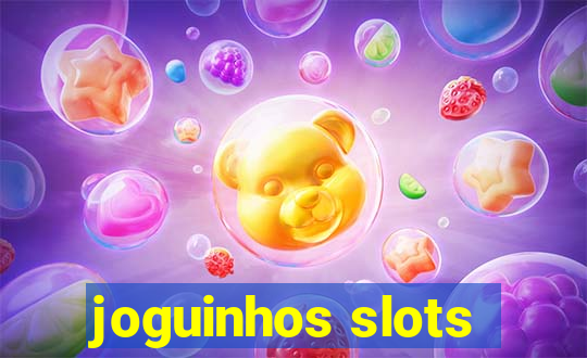 joguinhos slots