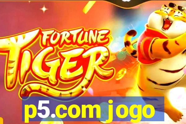 p5.com jogo