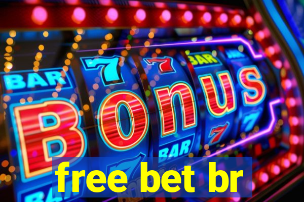 free bet br