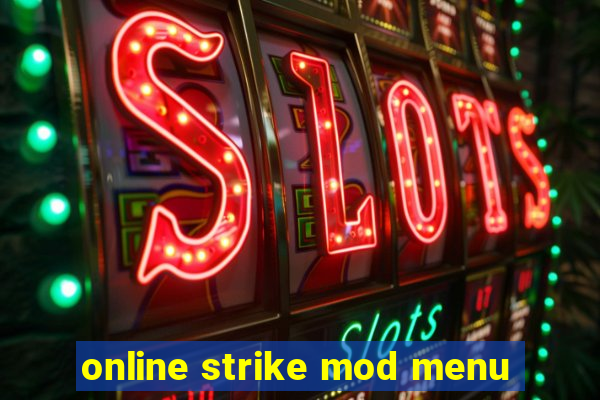 online strike mod menu