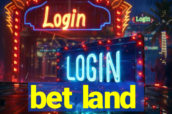 bet land