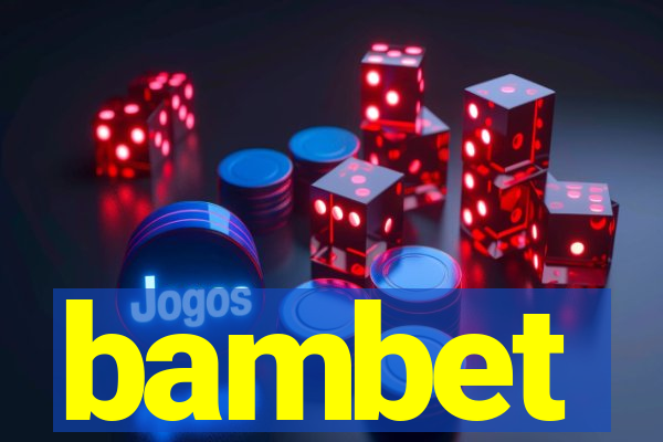 bambet