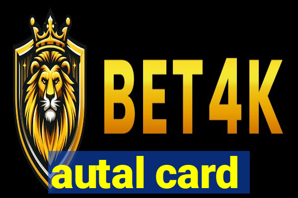 autal card