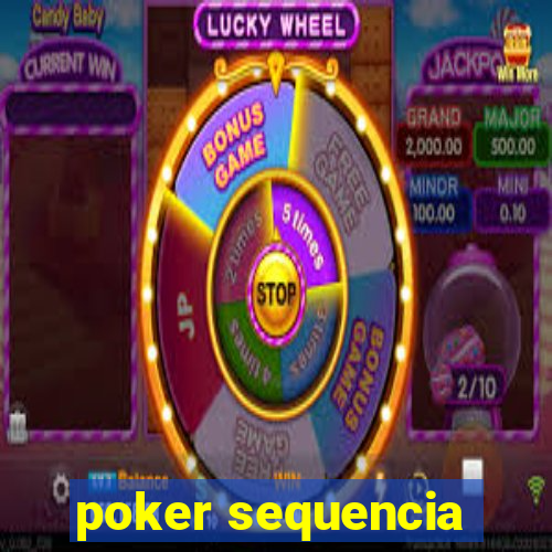 poker sequencia