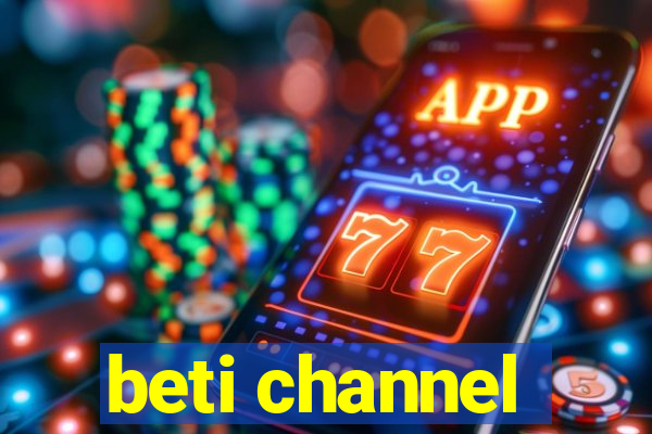 beti channel