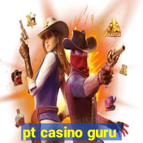 pt casino guru