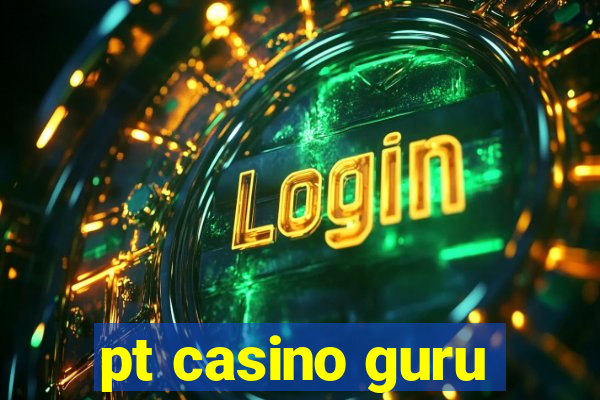 pt casino guru