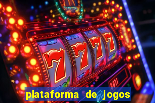 plataforma de jogos cassino 2024