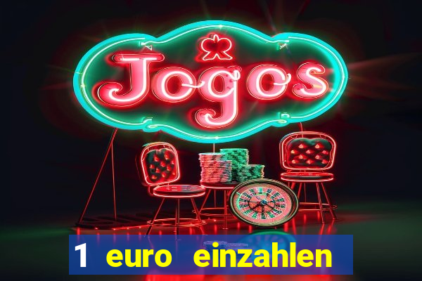 1 euro einzahlen mit 20 spielen casino