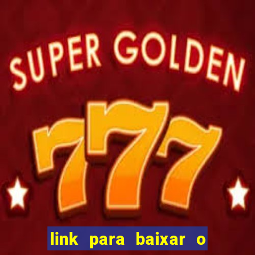 link para baixar o jogo do tigrinho