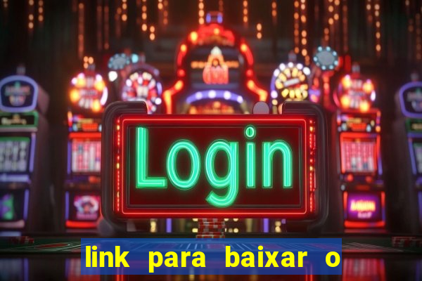 link para baixar o jogo do tigrinho